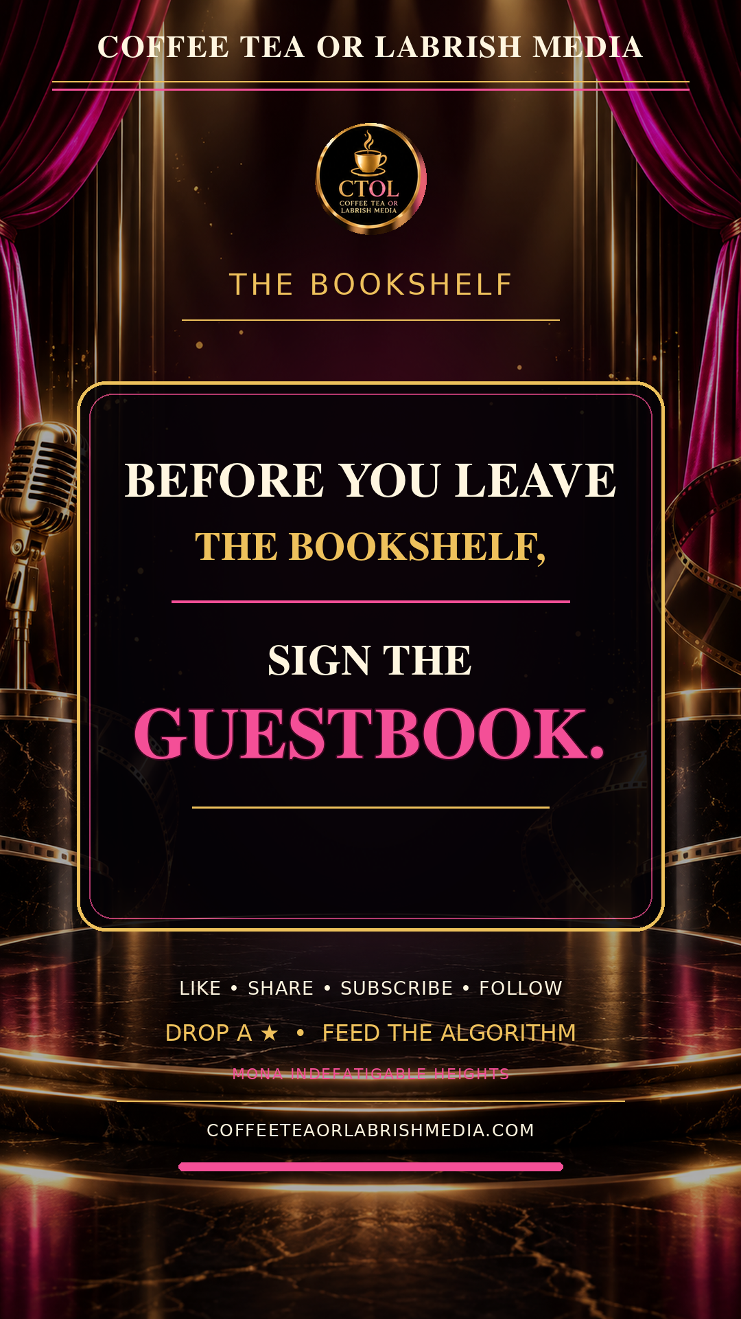 Bookshelf end screen inviting viewers to like, share, subscribe, follow, drop a star, feed the algorithm, and sign the CTOL Guestbook